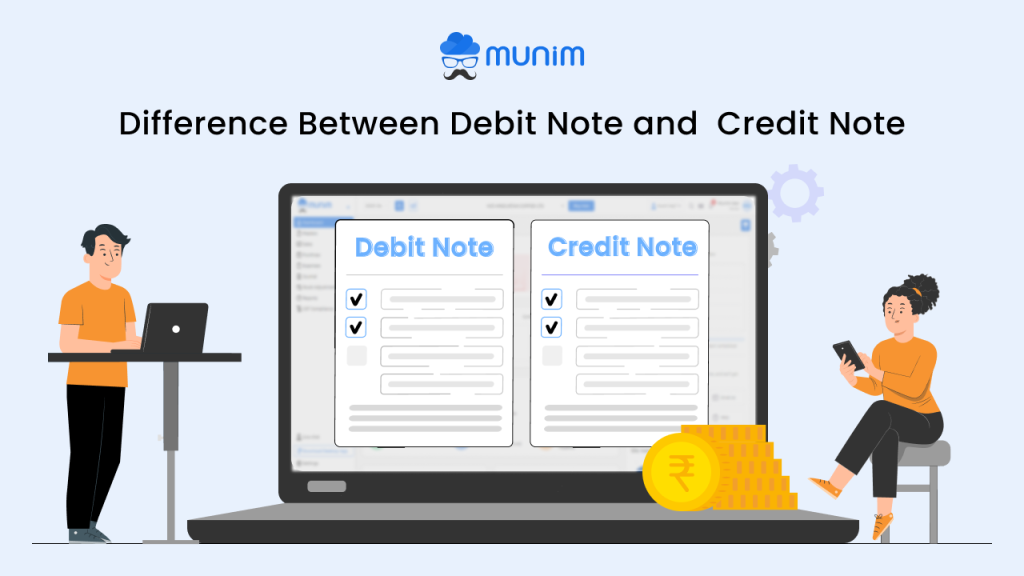 Difference Between Debit Note Credit Note