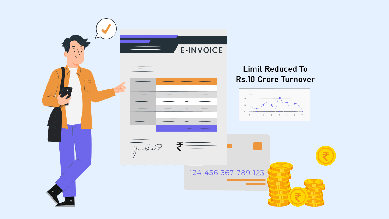 Govt Announced GST E-invoice Limit Reduced To Rs.10 Crore