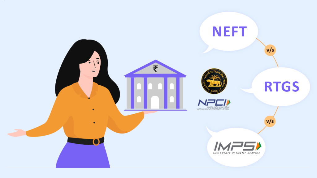 Comparing Neft Vs Rtgs Vs Imps Munim