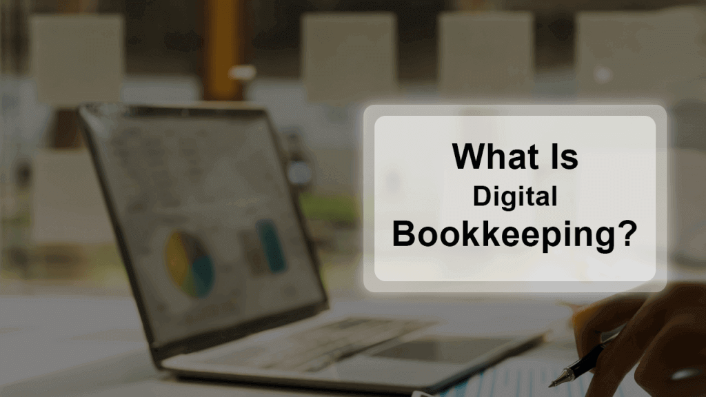 What is digital bookkeeping