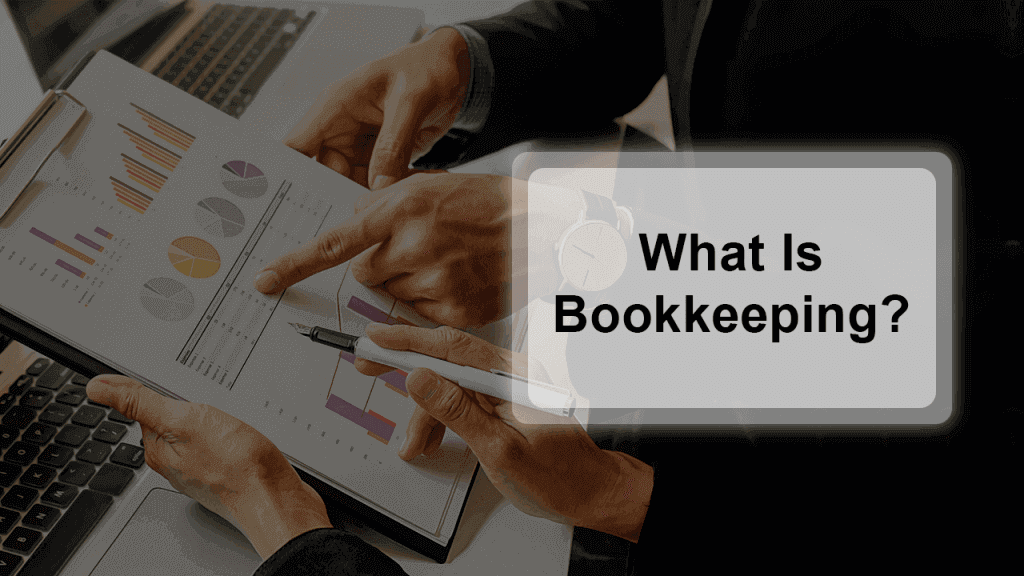 What is bookkeeping