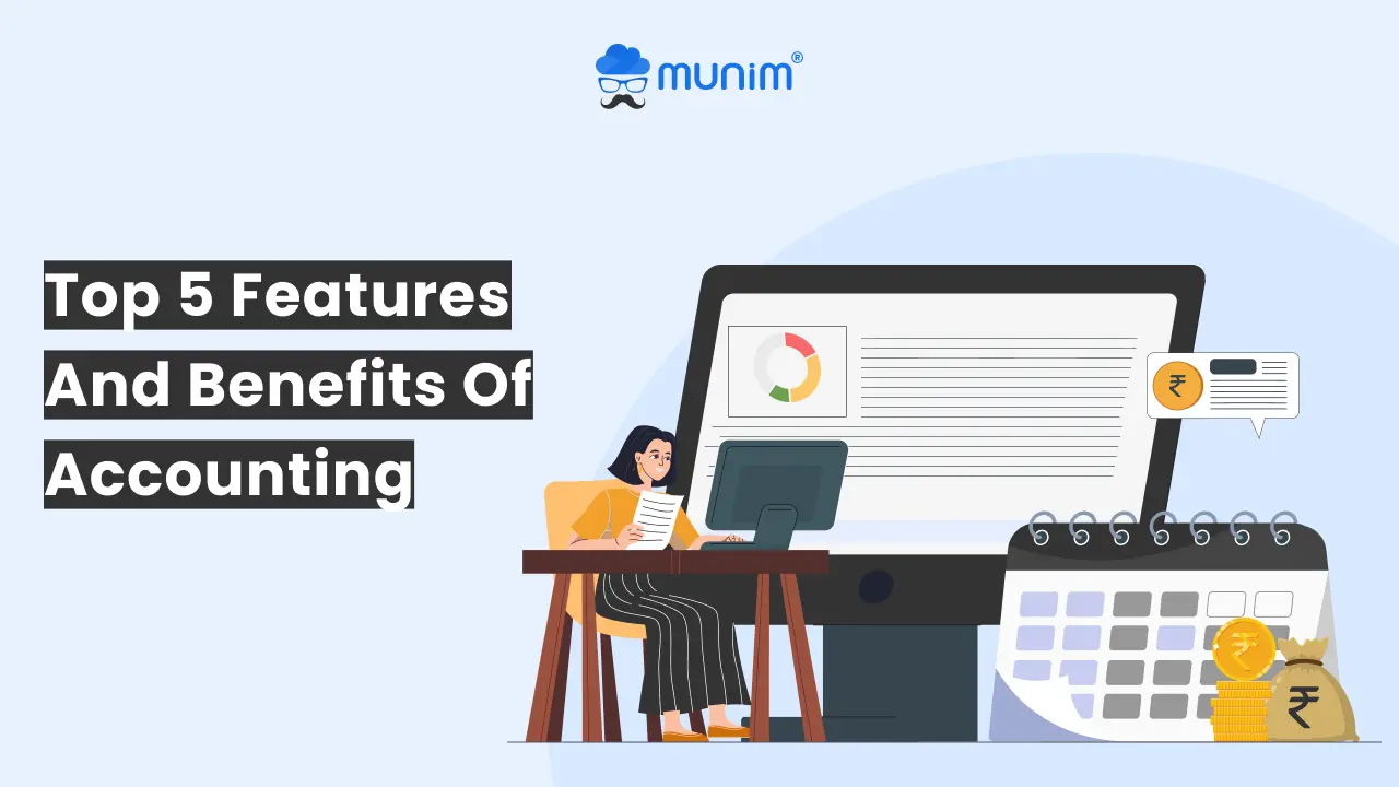 top 5 features and benefits of accounting software