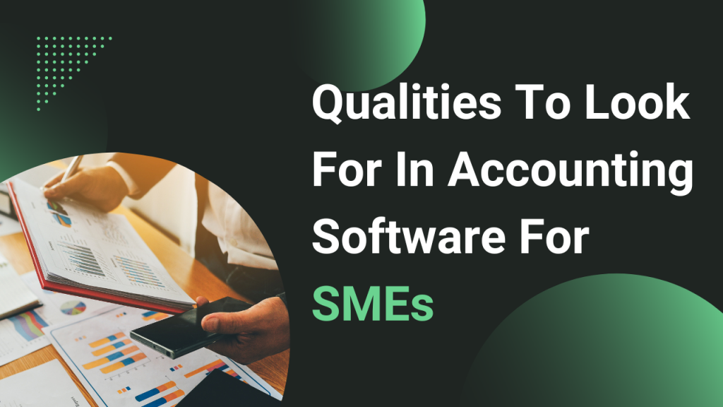 Why Should SMEs Use Accounting Software
