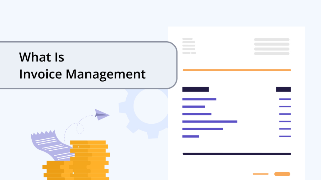 What Is Invoice Management
