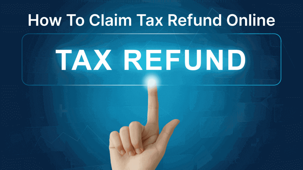 How to Claim tax refund online