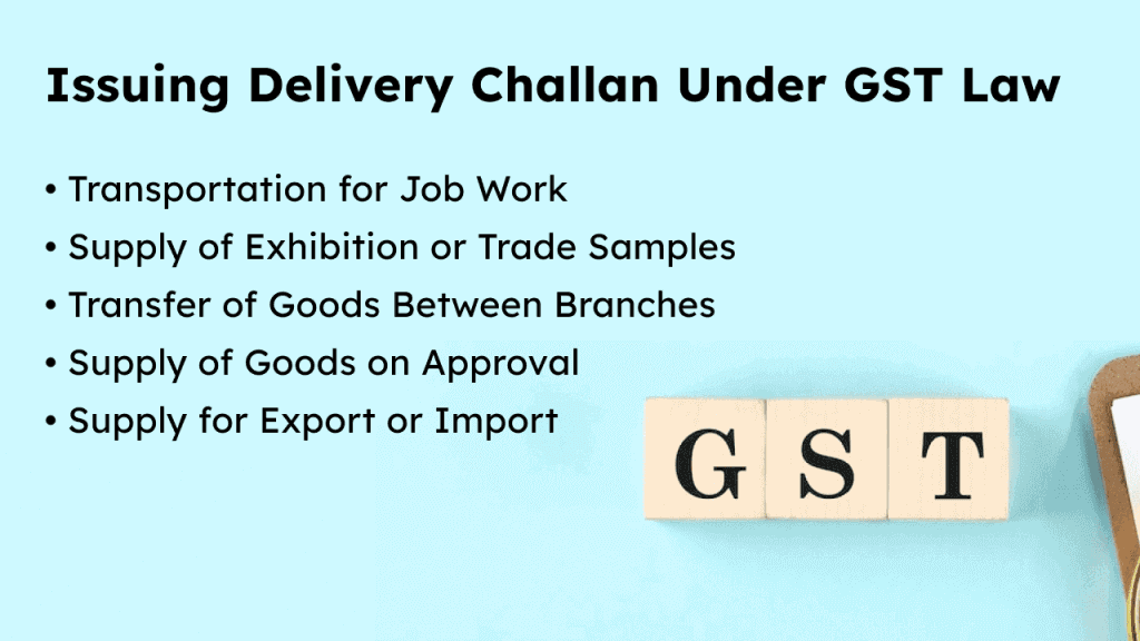 Issuing Delivery challan under GST Law