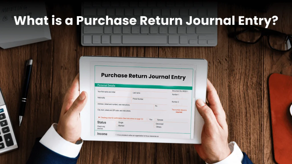 Purchase Return Journal Entry