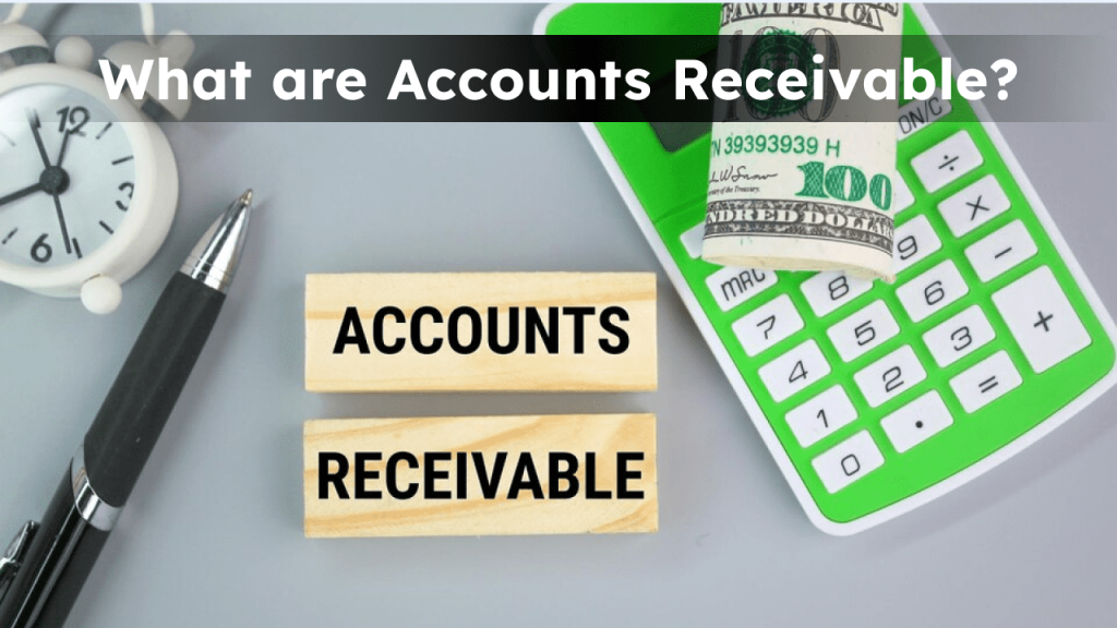 Accounts Payable Vs Accounts Receivable: A Complete Guide!