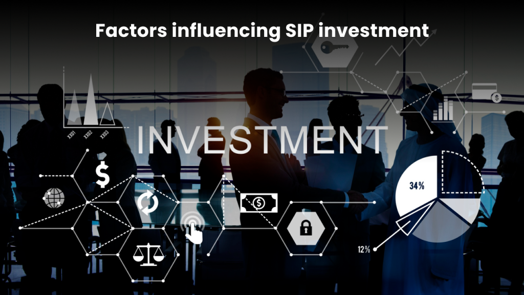 What factors influence SIP Returns? 