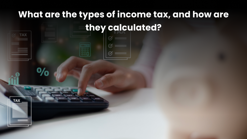 Types of income tax and their formula