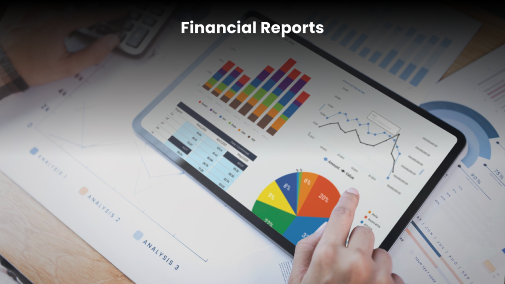 Get Financial Reports to measure your performance 
