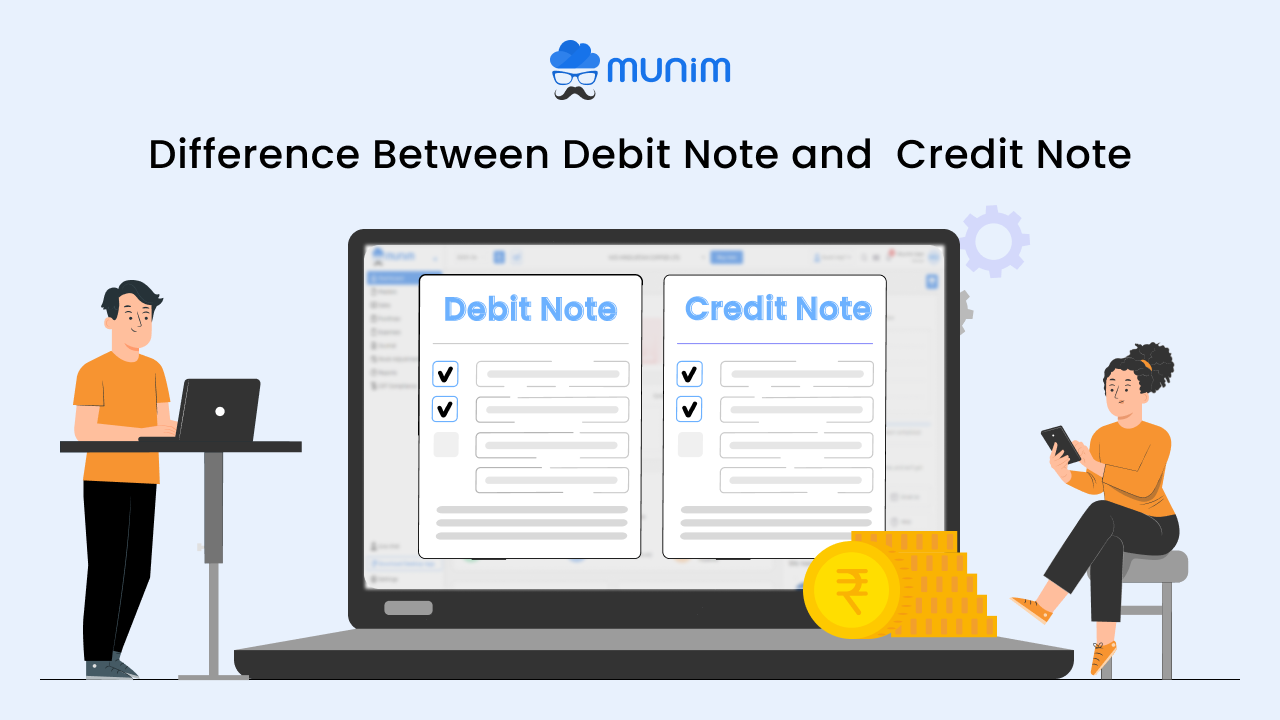 Difference between debit note & credit note.