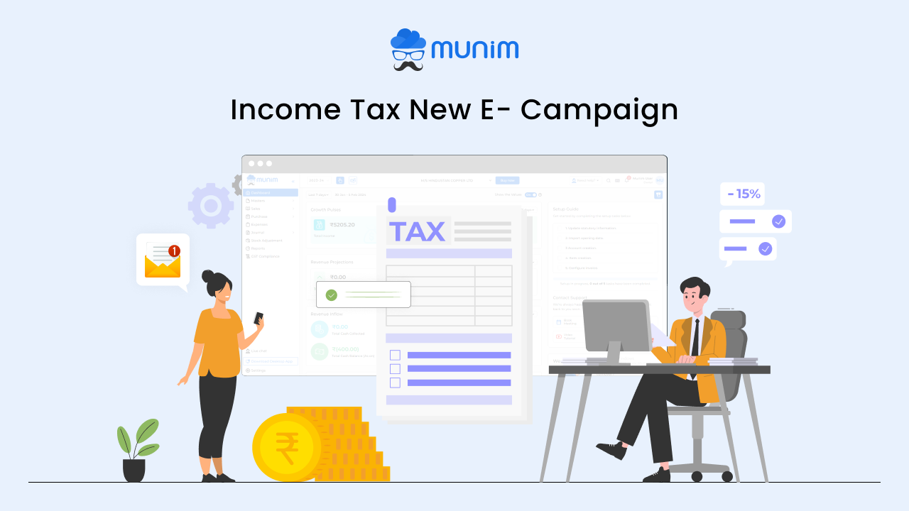The image describes the latest news from the income tax department on the launch of E-Campaign.