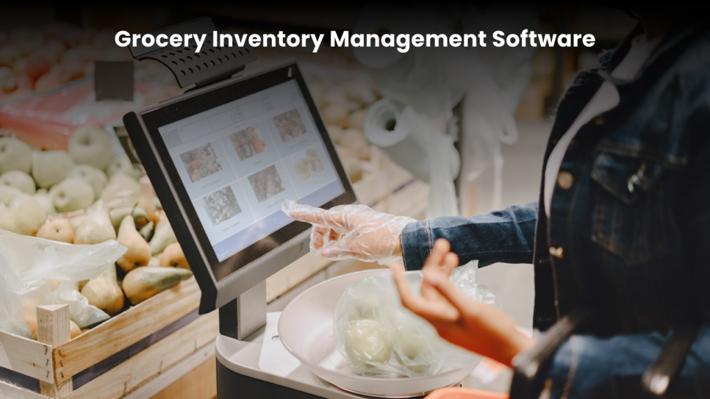 Define grocery inventory management software 