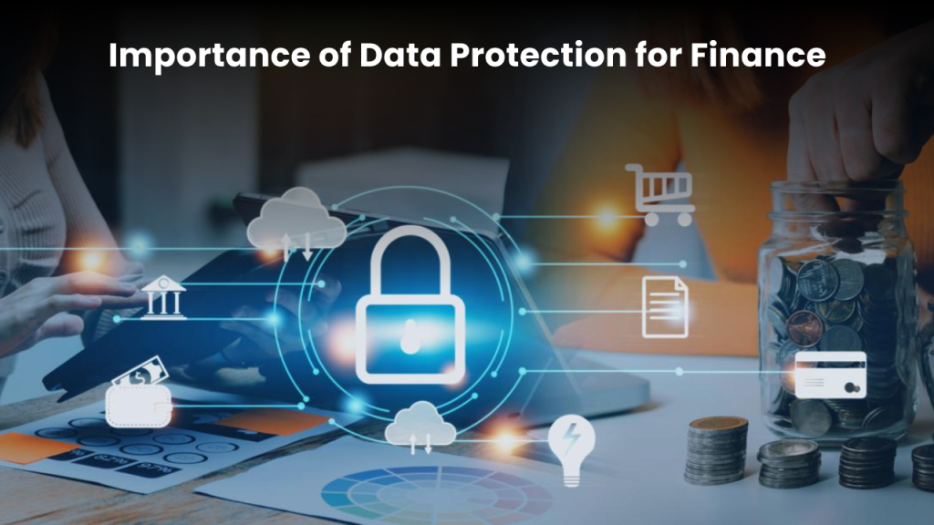 Why data protection is important for finance?