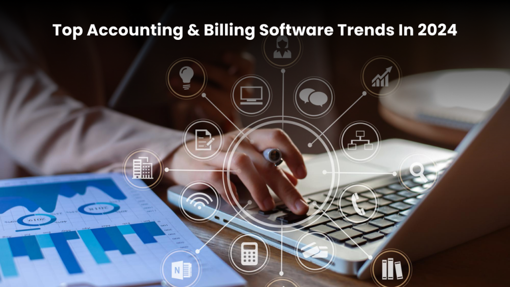 top accounting and billing software trends
