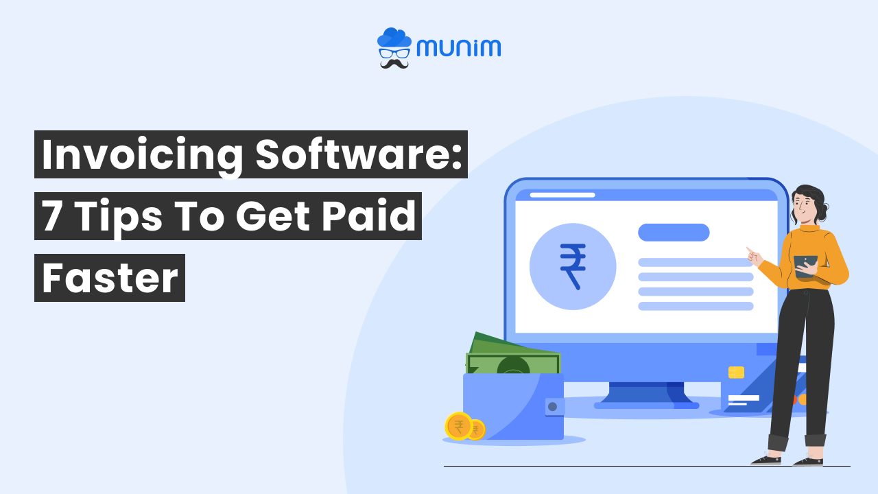 Invoicing-Software_-7-Tips-to-Get-Paid-Faster.