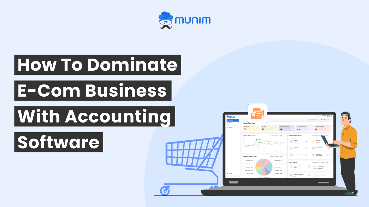 How-to-Dominate-E-Com-Business-with-Accounting-Software