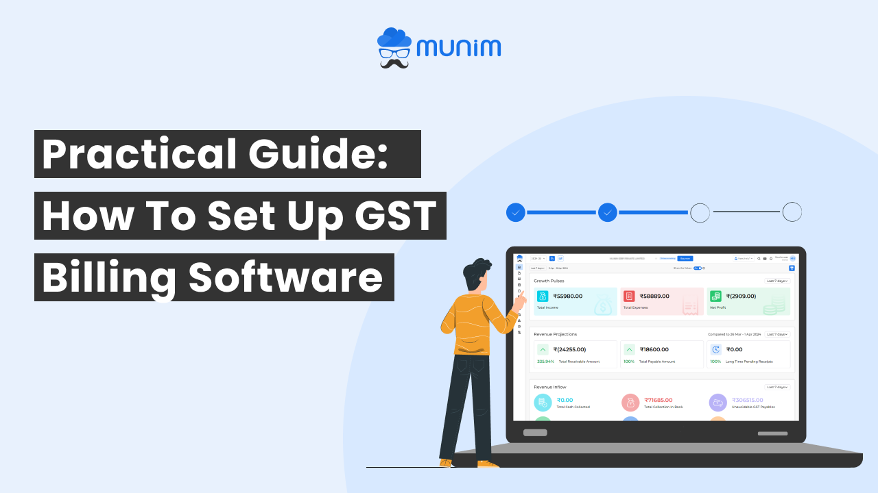 Practical Guide: How to Set Up GST Billing Software