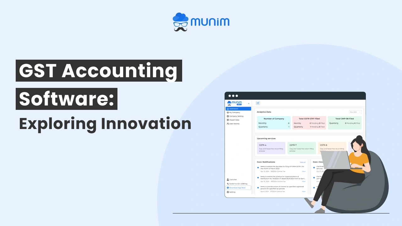 GST Accounting Software_ Exploring Innovation