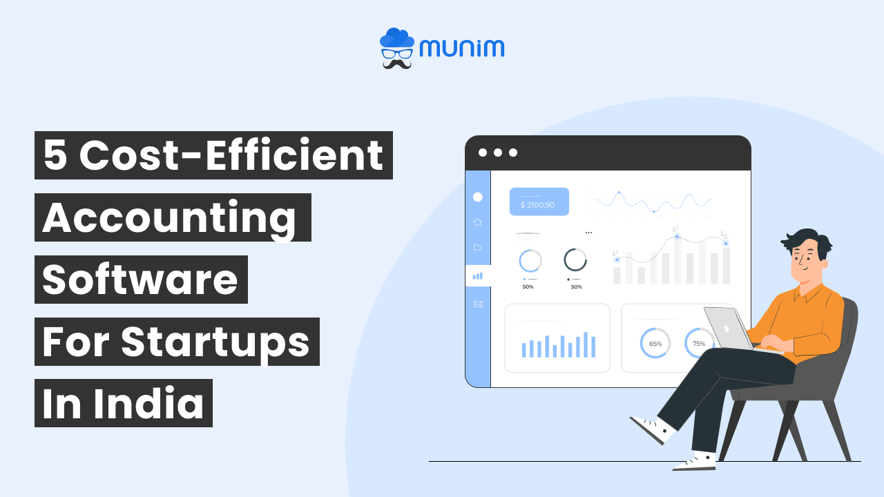 Cost-efficient Accounting Software for Indian Startups