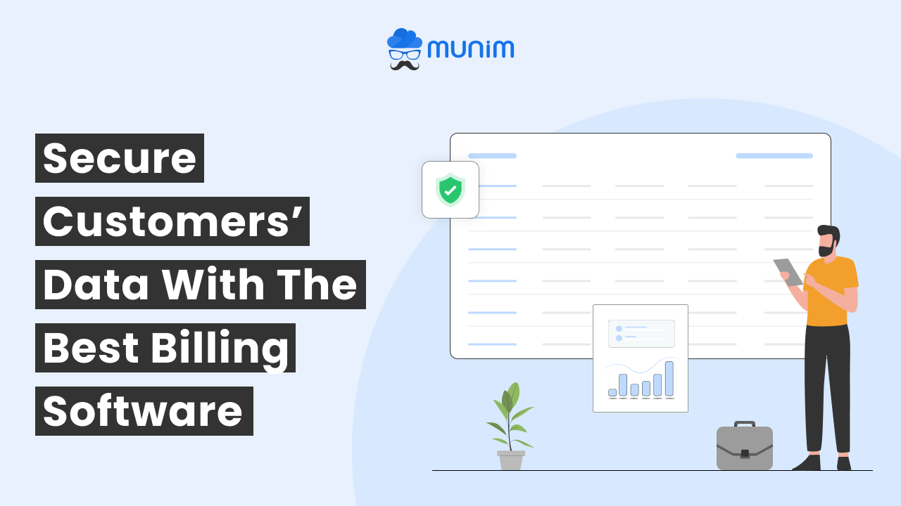 Secure Customers’ Data with the Best Billing Software