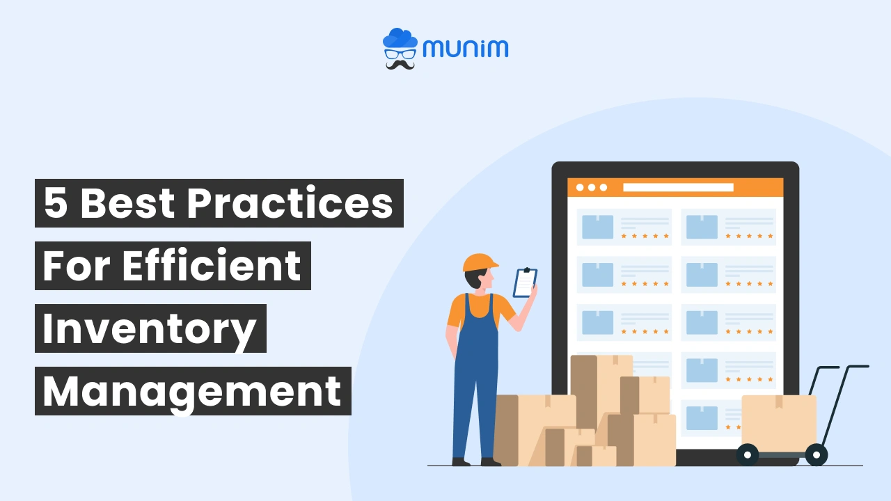 5 best practices for efficient inventory management