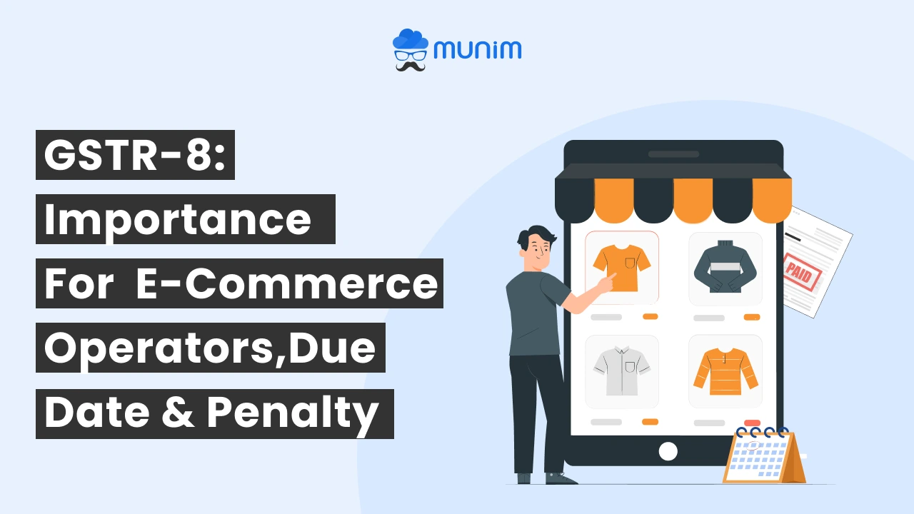 gstr 8 importance for e commerce operators due date and penalty