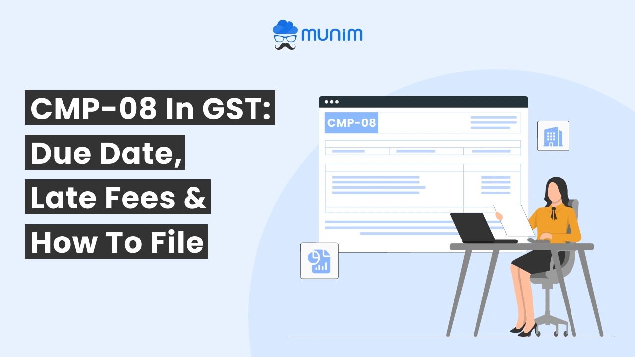 cmp 08 in gst due date late fees and how to file