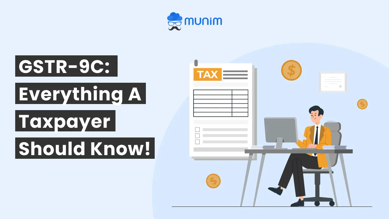 gstr 9c everything taxpayer should know