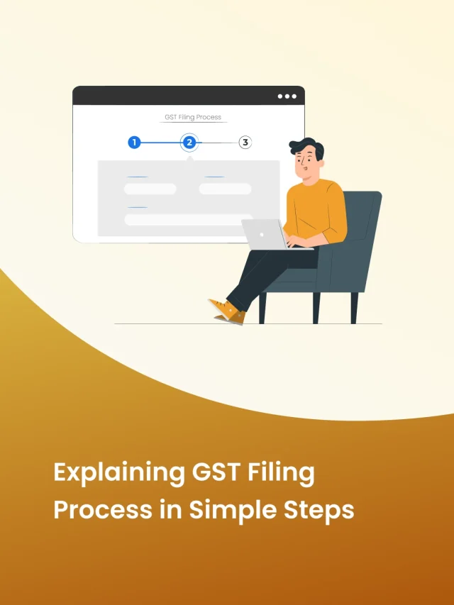 Explaining GST Filing Process in Simple Steps