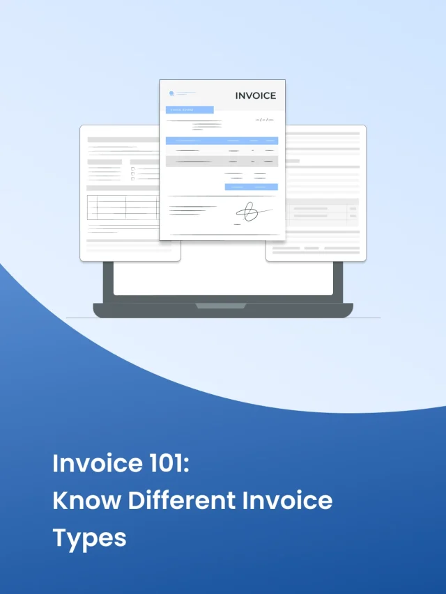 Invoice 101: Understanding Different Types of Invoices