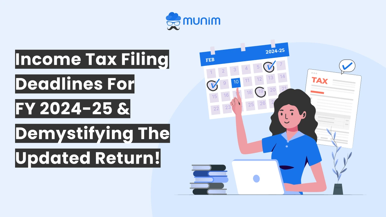 income tax filing deadlines for fy 2024-25