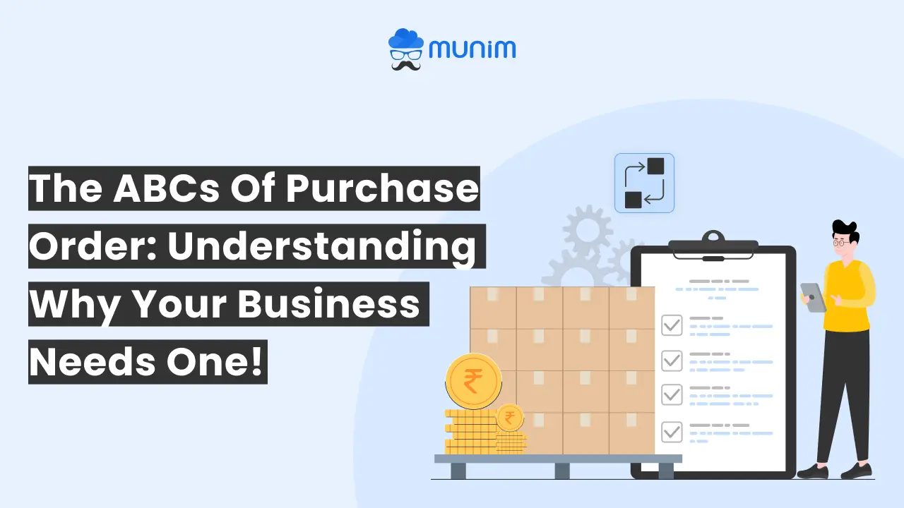 The ABCs of Purchase Order_ Understanding Why Your Business Needs One