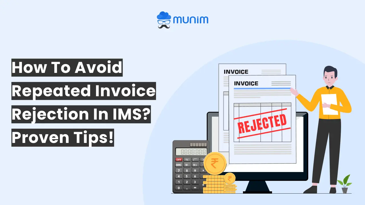 how to avoid repeated invoice rejection in ims