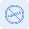 No Hassle
