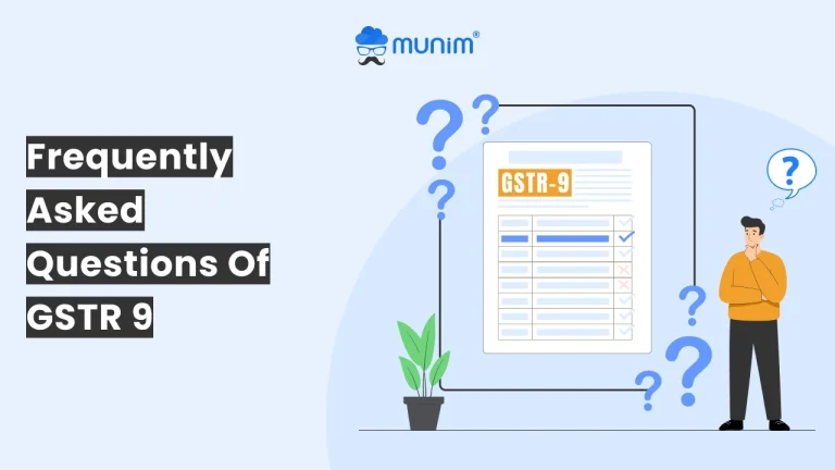 Frequently Asked Questions for GSTR 9