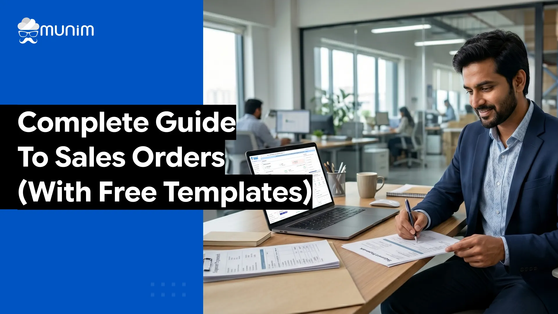 Complete Guide to Sales Orders (With Free Templates)