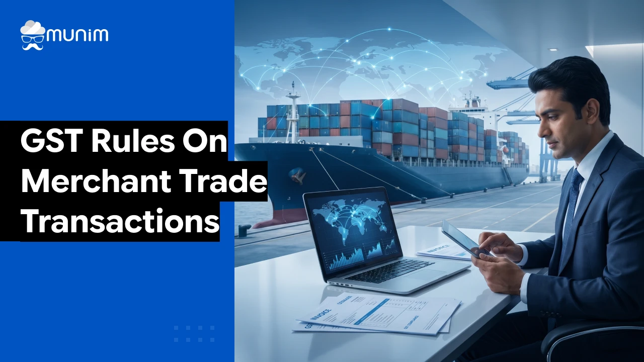 gst rules on merchant trade transactions