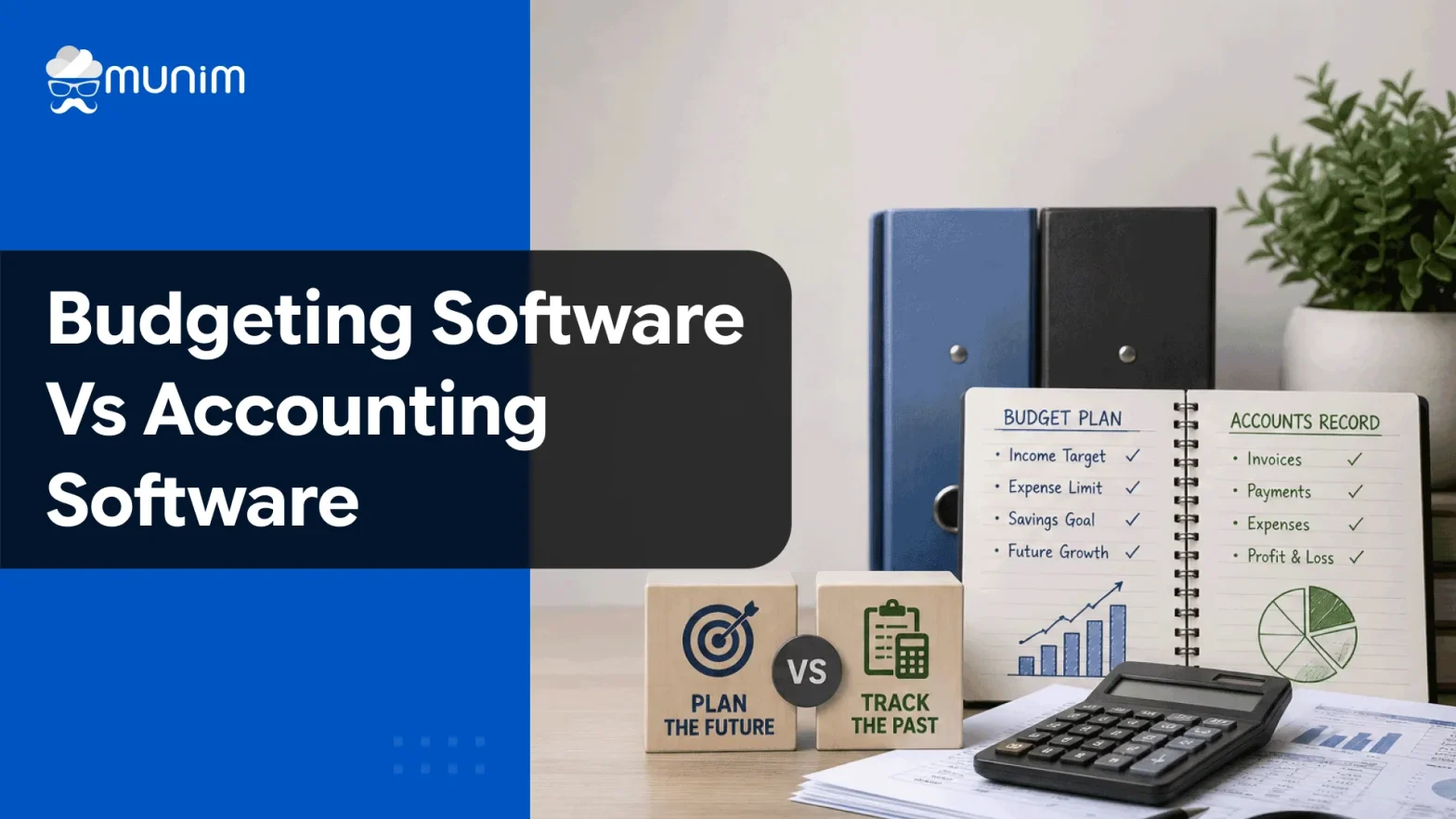 Budgeting Software vs Accounting Software