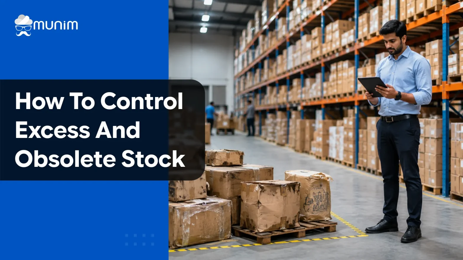 How to Control Excess and Obsolete Stock