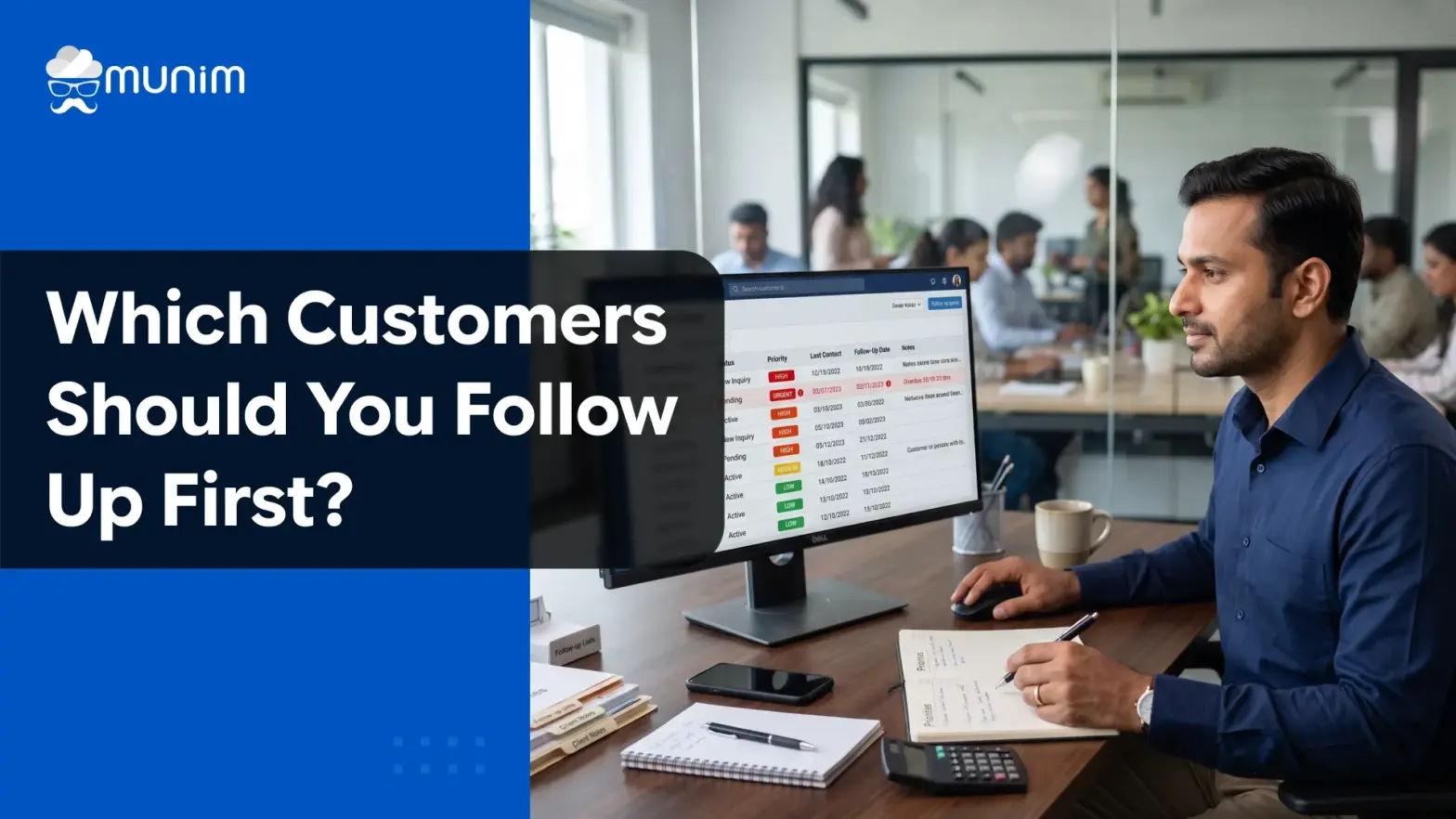 Which Customers Should You Follow Up With First?