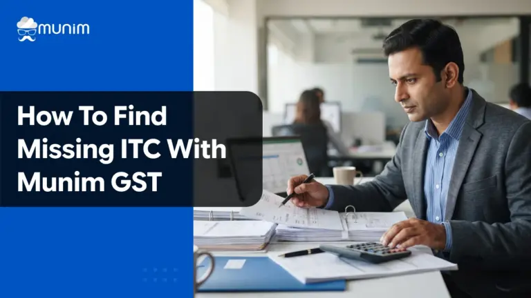 How to Find Missing ITC with Munim GST